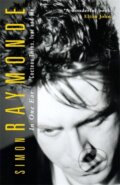 Kniha: In One Ear (Simon Raymonde). Nine Eight Books, 2025 Kniha: In One Ear (Simon Raymonde). Nine Eight Books, 2025