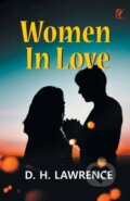 Kniha: Women In Love (D H Lawrence). , 2022 Kniha: Women In Love (D H Lawrence). , 2022