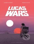Kniha: Lucas Wars (Laurent Hopman a Renaud Roche). Castle Point Books, 2025 Kniha: Lucas Wars (Laurent Hopman a Renaud Roche). Castle Point Books, 2025