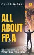 Kniha: All About Fp A (Ca Asif Masani). , 2022 Kniha: All About Fp A (Ca Asif Masani). , 2022