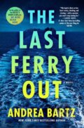 Kniha: The Last Ferry Out (Andrea Bartz). Random House, 2025 Kniha: The Last Ferry Out (Andrea Bartz). Random House, 2025