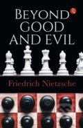 Kniha: Beyond Good And Evil (Friedrich Nietzsche). , 2021 Kniha: Beyond Good And Evil (Friedrich Nietzsche). , 2021