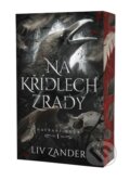 Kniha: Na křídlech zrady (Liv Zander), 2025 Kniha: Na křídlech zrady (Liv Zander), 2025