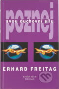Kniha: Poznej svou duchovní sílu (Carna Zacharias a Erhard F. Freitag). , 1996 Kniha: Poznej svou duchovní sílu (Carna Zacharias a Erhard F. Freitag). , 1996