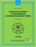 Kniha: Vybrané kapitoly z obchodního a živnostenského práva (Petr Baierl). Armex, 2006 Kniha: Vybrané kapitoly z obchodního a živnostenského práva (Petr Baierl). Armex, 2006