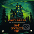 Audiokniha: Keď prichádza tma (Riley Sager), 2025 Audiokniha: Keď prichádza tma (Riley Sager), 2025