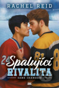 Kniha: Spalující rivalita (Rachel Reid), 2025 Kniha: Spalující rivalita (Rachel Reid), 2025