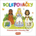 Kniha: Dolepovačky Princezny světa / Princezné sveta (INFOA). INFOA, 2025 Kniha: Dolepovačky Princezny světa / Princezné sveta (INFOA). INFOA, 2025