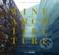 Kniha: Wine and Architecture (Denis Duhme a Katrin Friederichs). De Gruyter, 2013 Kniha: Wine and Architecture (Denis Duhme a Katrin Friederichs). De Gruyter, 2013