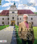 Kniha: Modrá krev II. (Alena Činčerová, Barbora Jarošová Kinská a Adéla Jandec Sirotková). Česká televize, 2025 Kniha: Modrá krev II. (Alena Činčerová, Barbora Jarošová Kinská a Adéla Jandec Sirotková). Česká televize, 2025