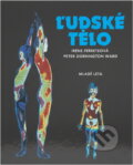 Kniha: Ľudské telo (Irene Fekete a Peter Dorrington Werd). Mladé letá, 1989 Kniha: Ľudské telo (Irene Fekete a Peter Dorrington Werd). Mladé letá, 1989