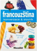 Kniha: Francouzština : konverzace & slovník (Pavlína Vaňková). INFOA, 2018 Kniha: Francouzština : konverzace & slovník (Pavlína Vaňková). INFOA, 2018