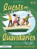 Kniha: Quests and Quandaries (S. Jason McIntosh). Taylor and Francis, 2024 Kniha: Quests and Quandaries (S. Jason McIntosh). Taylor and Francis, 2024