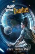 Kniha: Exodus (Vladimír Šlechta). Brokilon, 2025 Kniha: Exodus (Vladimír Šlechta). Brokilon, 2025