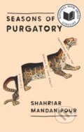 Kniha: Seasons of Purgatory (Shahriar Mandanipour). Bellevue Literary Press, 2022 Kniha: Seasons of Purgatory (Shahriar Mandanipour). Bellevue Literary Press, 2022