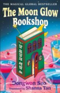 Kniha: The Moon Glow Bookshop (Dongwon Seo). Wildfire, 2025 Kniha: The Moon Glow Bookshop (Dongwon Seo). Wildfire, 2025