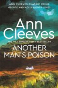 Kniha: Another Man's Poison (Ann Cleeves). Pan Books, 2025 Kniha: Another Man's Poison (Ann Cleeves). Pan Books, 2025
