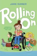 Kniha: Rolling On (Jamie Sumner). Atheneum Books for Young Readers, 2025 Kniha: Rolling On (Jamie Sumner). Atheneum Books for Young Readers, 2025