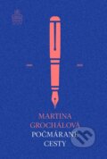 Kniha: Počmárané cesty (Martina Grochálová). Spolok svätého Vojtecha, 2025 Kniha: Počmárané cesty (Martina Grochálová). Spolok svätého Vojtecha, 2025