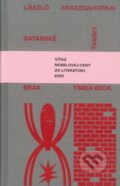 Kniha: Satanské tango (László Krasznahorkai). BRAK, 2026 Kniha: Satanské tango (László Krasznahorkai). BRAK, 2026