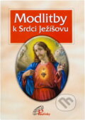Kniha: Modlitby k Srdci Ježíšovu (Paulínky). Paulínky, 2005 Kniha: Modlitby k Srdci Ježíšovu (Paulínky). Paulínky, 2005