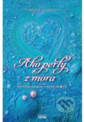 Kniha: Ako perly z mora (Andrea Eliášová). Martin Leschinger-FLÉTNA, 2025 Kniha: Ako perly z mora (Andrea Eliášová). Martin Leschinger-FLÉTNA, 2025