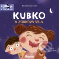 Kniha: Kubko a zúbková víla (Marta Galewska-Kustra). Stonožka, 2026 Kniha: Kubko a zúbková víla (Marta Galewska-Kustra). Stonožka, 2026