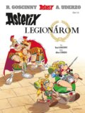 Kniha: Asterix X: Asterix legionárom (René Goscinny). Alicanto, 2026 Kniha: Asterix X: Asterix legionárom (René Goscinny). Alicanto, 2026
