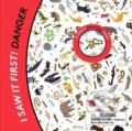 Kniha: I Saw It First! Danger (Caroline Selmes). , 2023 Kniha: I Saw It First! Danger (Caroline Selmes). , 2023