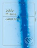 Kniha: Jarní sníh (Jukio Mišima). RUBATO, 2025 Kniha: Jarní sníh (Jukio Mišima). RUBATO, 2025