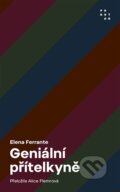 Kniha: Geniální přítelkyně - Komplet (Elena Ferrante). Prostor, 2025 Kniha: Geniální přítelkyně - Komplet (Elena Ferrante). Prostor, 2025