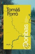 Kniha: Donbas (český jazyk) (Tomáš Forró), 2025 Kniha: Donbas (český jazyk) (Tomáš Forró), 2025