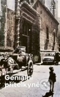 Kniha: Geniální přítelkyně 4 - Příběh ztracené holčičky (Elena Ferrante). Prostor, 2025 Kniha: Geniální přítelkyně 4 - Příběh ztracené holčičky (Elena Ferrante). Prostor, 2025