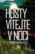 Kniha: Hosty vítejte v noci (Patrik Linhart). Maťa, 2025 Kniha: Hosty vítejte v noci (Patrik Linhart). Maťa, 2025