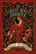 Kniha: The Forest King's Daughter (Elly Blake). Hodder and Stoughton, 2025 Kniha: The Forest King's Daughter (Elly Blake). Hodder and Stoughton, 2025