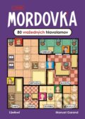 Kniha: Mordovka (Manuel Garand). Lindeni, 2026 Kniha: Mordovka (Manuel Garand). Lindeni, 2026