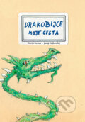 Kniha: Drakobijce - moje cesta (Marek Domes a Juraj Hajkovský). Karmelitánské nakladatelství, 2025 Kniha: Drakobijce - moje cesta (Marek Domes a Juraj Hajkovský). Karmelitánské nakladatelství, 2025