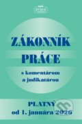 Kniha: Zákonník práce s komentárom a judikatúrou (Nová Práca). Nová Práca, 2025 Kniha: Zákonník práce s komentárom a judikatúrou (Nová Práca). Nová Práca, 2025