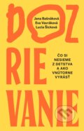 E-kniha: Dozrievanie (Jana Bašnáková a Eva Vavráková a Lucia Šicková), 2025 E-kniha: Dozrievanie (Jana Bašnáková a Eva Vavráková a Lucia Šicková), 2025