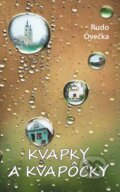 Kniha: Kvapky a kvapôčky (Rudo Ovečka). Signis, 2025 Kniha: Kvapky a kvapôčky (Rudo Ovečka). Signis, 2025