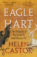 Kniha: The Eagle and the Hart (Helen Castor). Penguin Books, 2025 Kniha: The Eagle and the Hart (Helen Castor). Penguin Books, 2025