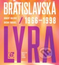 Kniha: Bratislavská lýra 1966 - 1998 (Róbert Valovič a Dušan Taragel). Media RTVS, 2025 Kniha: Bratislavská lýra 1966 - 1998 (Róbert Valovič a Dušan Taragel). Media RTVS, 2025