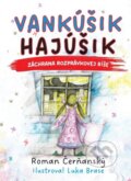 Kniha: Vankúšik Hajúšik (Roman Čerňanský), 2025 Kniha: Vankúšik Hajúšik (Roman Čerňanský), 2025