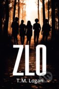 Kniha: Zlo (T.M. Logan). OLDAG, 2025 Kniha: Zlo (T.M. Logan). OLDAG, 2025