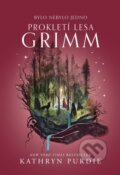 Kniha: Prokletí lesa Grimm (Kathryn Purdie). Bookmedia, 2026 Kniha: Prokletí lesa Grimm (Kathryn Purdie). Bookmedia, 2026