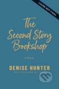 Kniha: The Second Story Bookshop (Denise Hunter). Thomas Nelson Publishers, 2025 Kniha: The Second Story Bookshop (Denise Hunter). Thomas Nelson Publishers, 2025