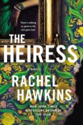 Kniha: Heiress (Rachel Hawkins). St. Martins Griffin, 2024 Kniha: Heiress (Rachel Hawkins). St. Martins Griffin, 2024