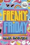 Kniha: Freaky Friday (Mary Rodgers). HarperCollins, 2025 Kniha: Freaky Friday (Mary Rodgers). HarperCollins, 2025