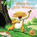 Kniha: Where To, Little Wombat? (Charles Fuge). Walker books, 2022 Kniha: Where To, Little Wombat? (Charles Fuge). Walker books, 2022