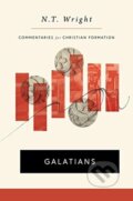 Kniha: Galatians (N T Wright). , 2021 Kniha: Galatians (N T Wright). , 2021